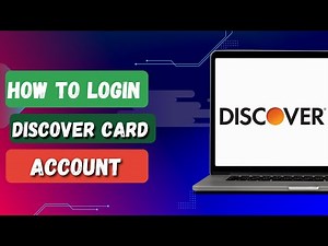 HOW TO LOGIN TO YOUR DISCOVER CARD ACCOUNT
