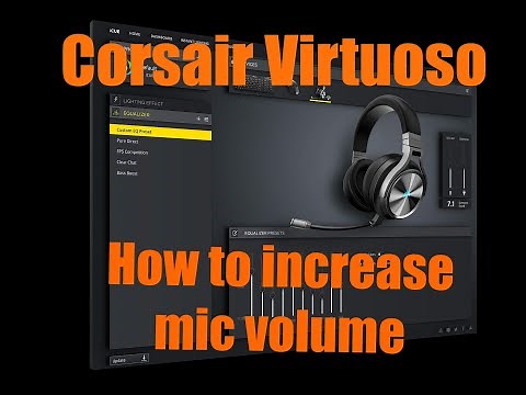 EASY! Corsair Virtuoso RGB Headset Microphone Volume Fix Tutorial