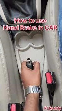 How to use Hand Brake in CAR