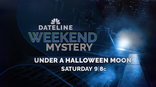 DATELINE WEEKEND SNEAK PEEK: Under a Halloween Moon