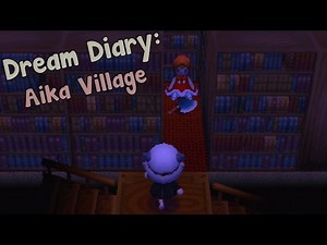 AC:NL Dream Diary: Aika Village
