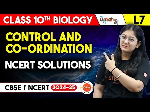 NCERT Solutions for Class 10 Science Chapter 7 Control and Coordination | CBSE