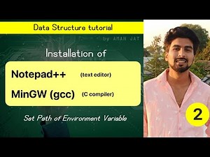 Installation of Notepad++ and MinGW GCC