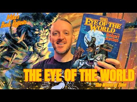 The Eye of The World by Robert Jordan Is Enjoyable But Feels Like Great Value Lord Of The Rings