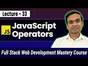 JavaScript Operators & Template Literals in Hindi | Full Stack Web Development Course #33