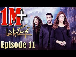 Tum Se Kehna Tha | Episode #11 | HUM TV Drama | 29 December 2020 | MD Productions' Exclusive