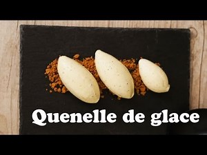 スプーン１本でアイスクリームをきれいに盛り付ける方法 クネル quenelle