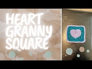 Heart Granny Square Crochet Tutorial