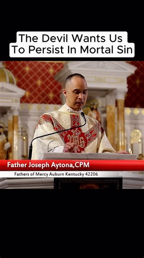Fathers of Mercy - The devil wants us to persist in mortal sin #shorts