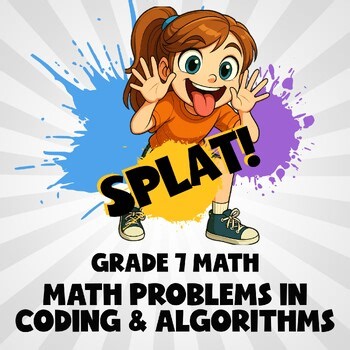 Math Problems in Coding & Algorithms SPLAT! Math Game - No Prep Grade 7 Review