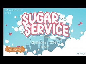 Sugar Service v0.10A (Android and PC game in Spanish)