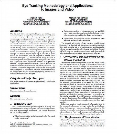 Eye-tracking methodology and applications to images and video | Proceedings of the 19th ACM international conference on Multimedia