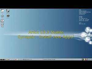 Antix 13 Stable - Synaptic - Install New Apps!