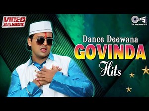 ❤️Dance Deewana Govinda Hits 🔥 | 90s Romantic Hindi Songs | Govinda Hit Songs | Music Video Jukebox