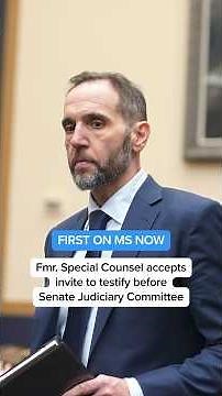 FIRST ON MS NOW: Fmr. Special Counsel accepts invite to testify before Senate Judiciary Committee