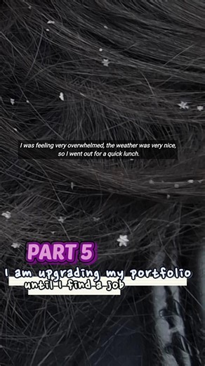 PART 5 | UPGRADING MY PORTFOLIO UNTIL I GET A JOB