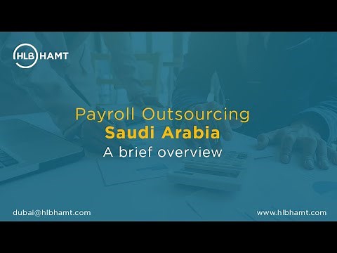 Payroll Process in KSA | Payroll Outsourcing in Saudi Arabia | HLB HAMT
