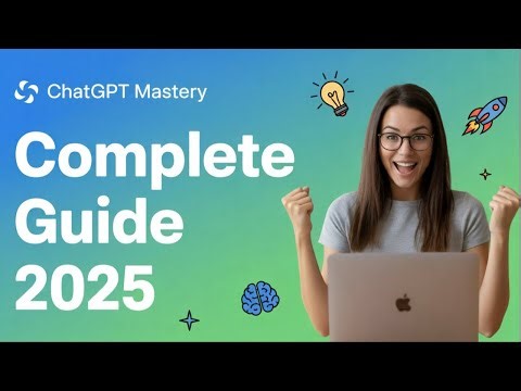 ChatGPT Tutorial 2025: Complete Beginner's Guide (Start Using AI Today!)