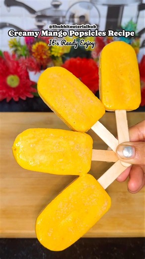 Mango popsicle😋🥭 (Creamy Mango Popsicle) Mango Popsicle Recipe #mangopopsicles #recipe #shorts#viral