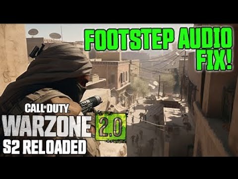 The FIX for FOOTSTEPS in Warzone 2.0 | S2 Reloaded Audio Settings