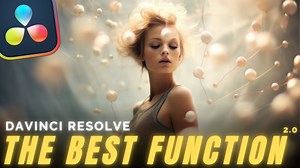 达芬奇Resolve深度图：告别绿幕，玩转高级视觉效果