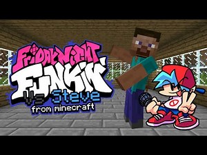Friday Night Funkin' - Vs Steve From Minecraft (FNF MODS)
