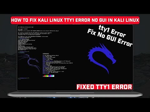 How to Fix Kali Linux tty1 Error - No GUI in Kali Linux 2024.4