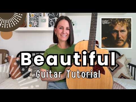 Beautiful - Gordon Lightfoot Guitar Lesson [FULL Play Along Guitar Tutorial]