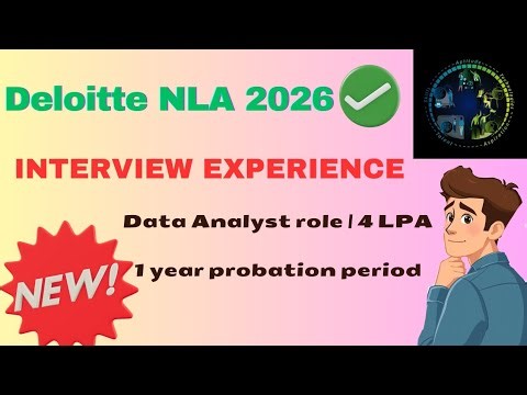 Deloitte NLA 2026 Interview Experience | Data Analyst Role | How to crack deloitte NLA interview?