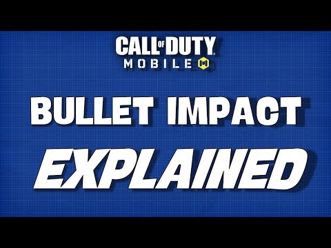 COD Mobile BULLET IMPACT EXPLAINED