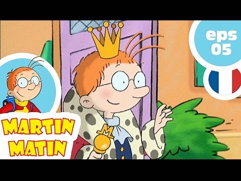 MARTIN MATIN - EP05 - Martin 1er