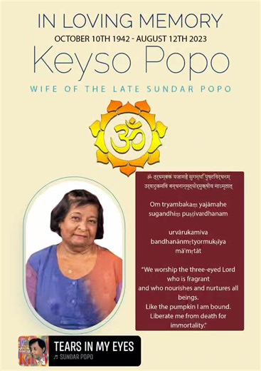 It is with Deep Sadness we announce the death of Keyso Popo. She was the wife of the late Sundar Popo. We pray that her soul find peace with almighty God. To the family Natasha Sundar and her entire family, we pray that you find strength during this difficult time. Om Sadgati 🙏🕉🙏 | Naryndra Shiwcharran