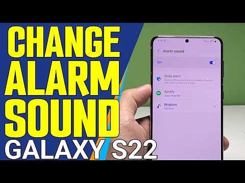 How To Customize the Alarm Sound On Samsung Galaxy S22/S23
