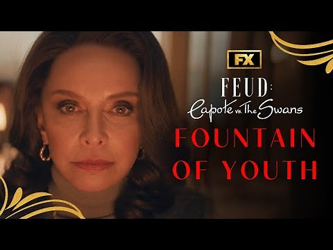 The Fountain of Youth - Scene | FEUD: Capote Vs. The Swans | FX