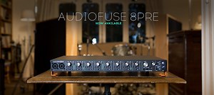 Arturia's AudioFuse 8Pre advanced audio interface is now available