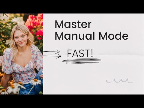 Manual Mode Made Simple: Master Your DSLR & Mirrorless Camera