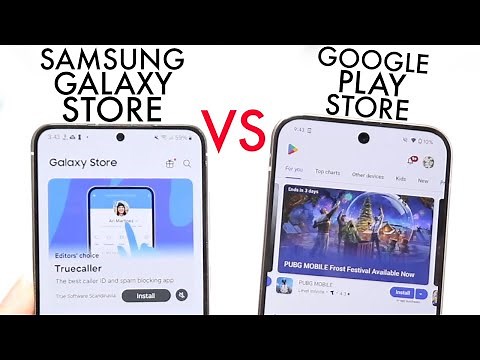 Samsung Galaxy Store Vs Google Play Store! (Which Is Better?)