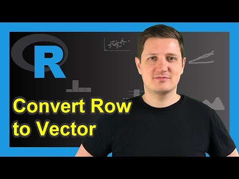 R Convert Data Frame Row to Vector (Example) | Extract Row as Array | Subset & as.numeric Function