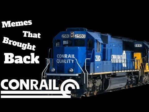 Railfan Memes that brought back Conrail