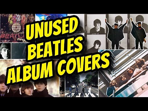 The Unused and Alternative Beatles Album Covers
