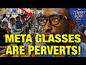 Meta Glasses Send YOUR Home Sex Videos To Africa!