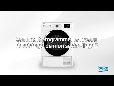 Beko | Comment programmer le niveau de séchage de mon sèche-linge ?