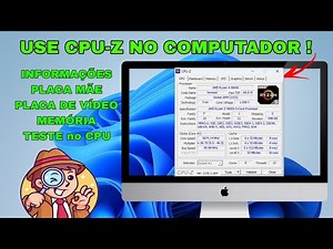 Como USAR o CPU-Z no COMPUTADOR ou NOTEBOOK ! ATUALIZADO 2023