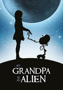 My Grandpa is an Alien - movie: watch streaming online