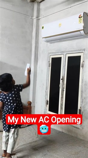 My New AC Opening My daughter|#trendingshorts #viralshorts #gudivada_icon_welder