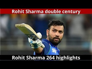 Rohit Sharma 264 highlights | Rohit Sharma double century | Rohit Sharma 264 match highlights