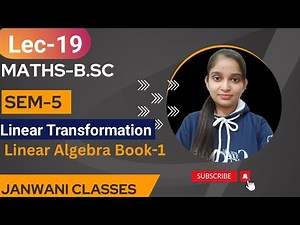 B.Sc 5th sem Maths || Rank and nullity of linear Transformation|| By Jyoti Chaudhary ✍️✍️