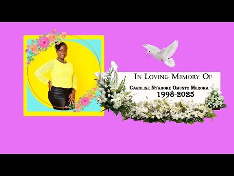 IN LOVING MEMORY OF CAROLINE NYABOKE MEROKA