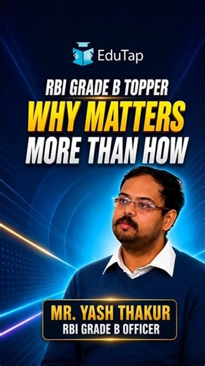 RBI Grade B Topper Reveals Why Over How | Focus On Knowledge And Skills Strategy