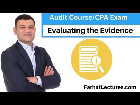 📖 Evaluating the Evidence — CPA Exam (AUD) | Auditing Course